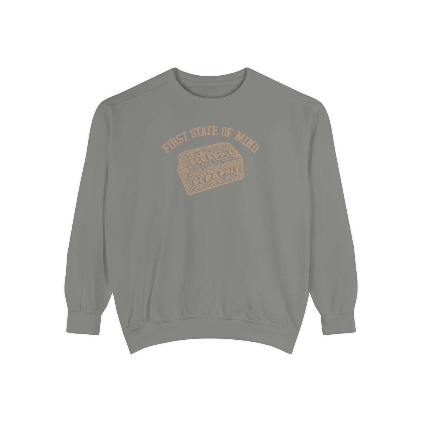 Delaware First State of Mind Srapple Sweat shirt