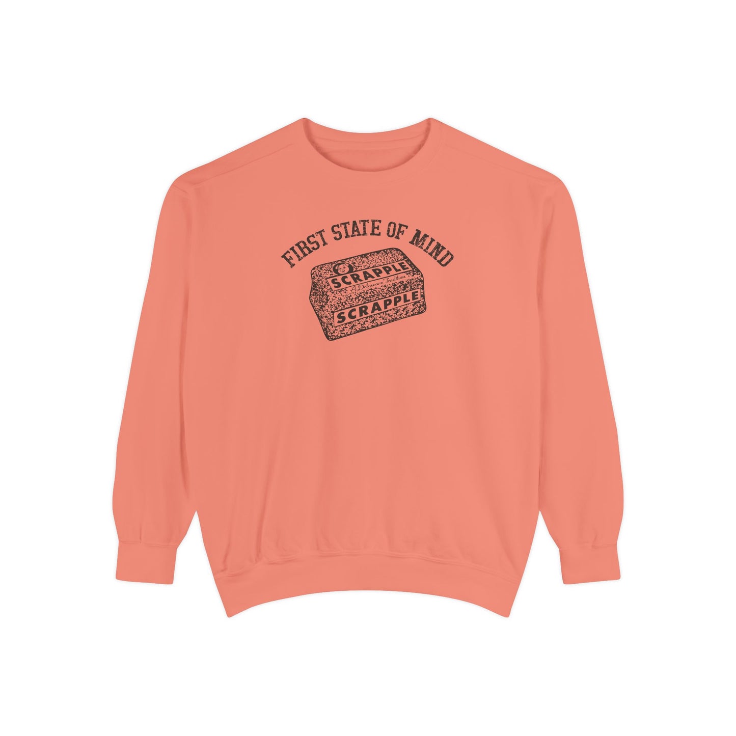 Delaware First State of Mind Scrapple Sweat Shirt - Light Colors