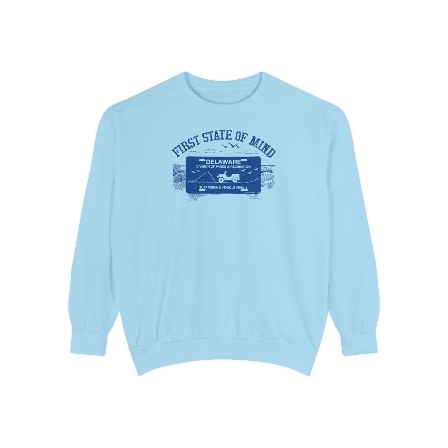 Delaware First State of Mind Surf Fishing Sweat Shirt