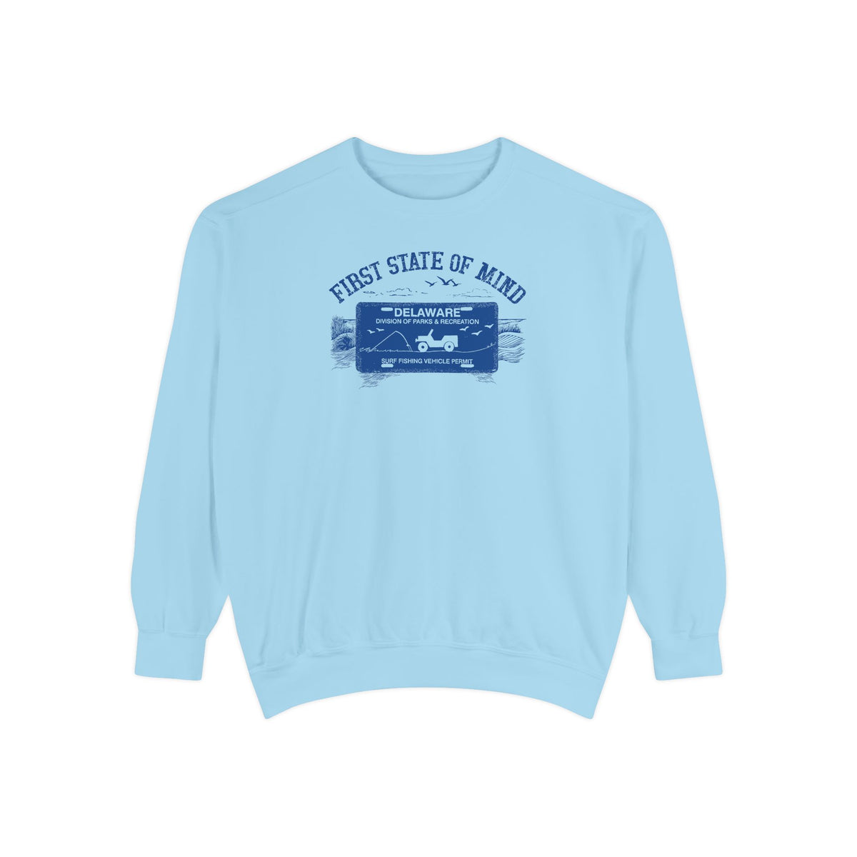 Delaware First State of Mind Surf Fishing Sweat Shirt