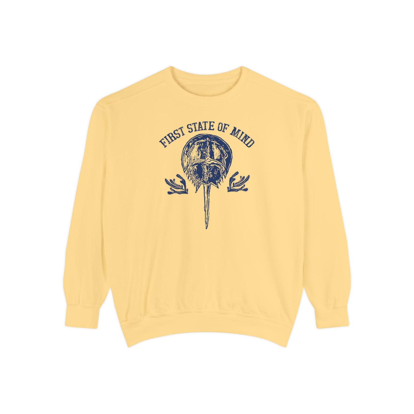 Horse Shoe Crab First State of Mind Unisex Garment-Dyed Sweatshirt