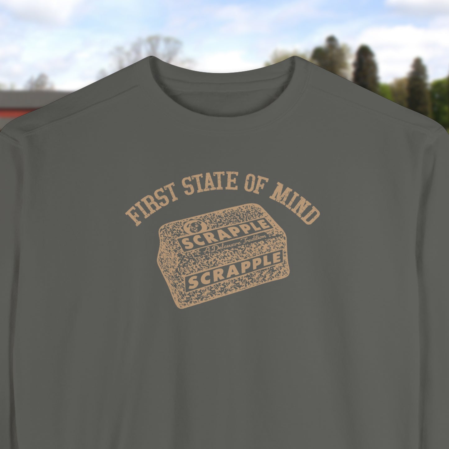 Delaware First State of Mind Srapple Sweat shirt