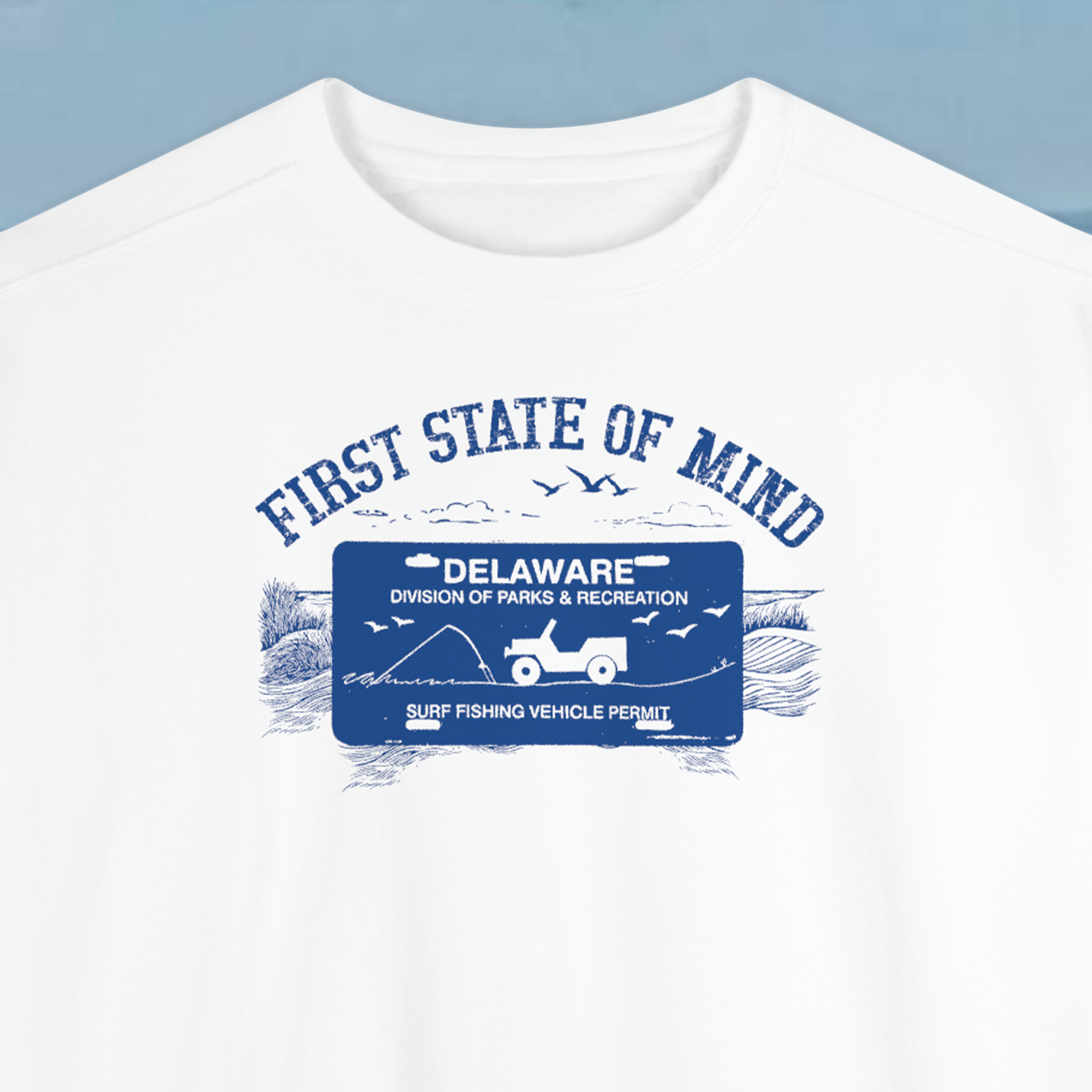 Delaware First State of Mind Surf Fishing Sweat Shirt